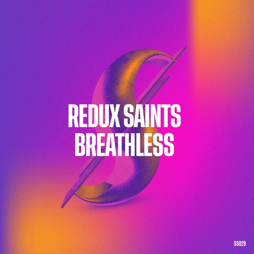 Redux Saints - Breathless [SS029]